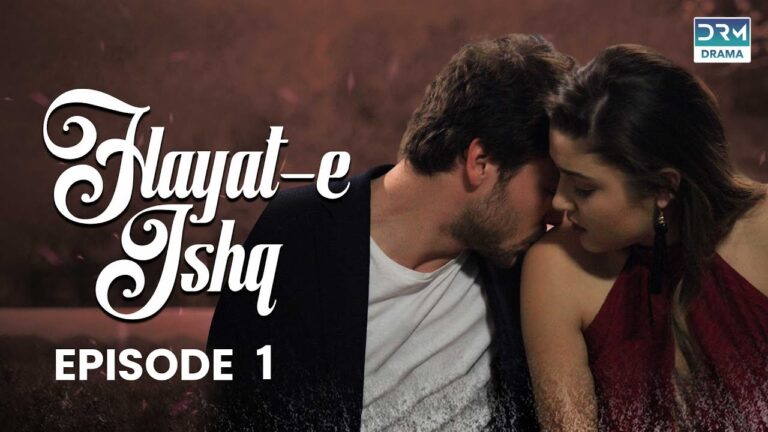 Hayat e Ishq Turkish Drama Cast, Story, Real Name, Timing And Release Date